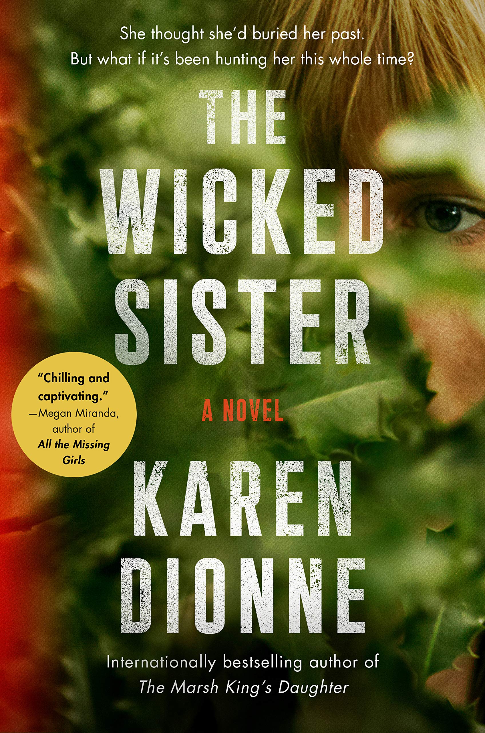 The Wicked Sister by Karen Dionne