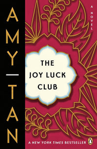 The Joy Luck Club by Amy Tan