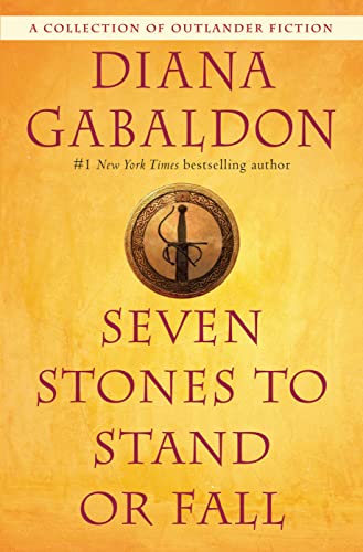 Seven Stones to Stand or Fall by Diana Gabaldon