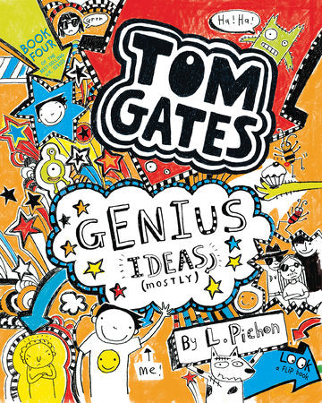 Genius Ideas Mostly (Tom Gates #4) by Liz Pichon