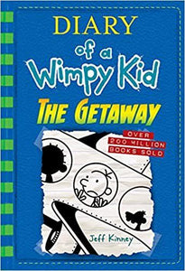 Diary Of A Wimpy Kid The Getaway (Book 12) by Jeff Kinney