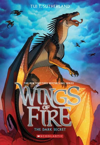 Wings of Fire - The Dark Secret by Tui T. Sutherland