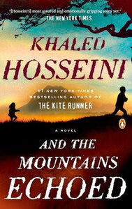 And The Mountains Echoed by Khaled Hosseini