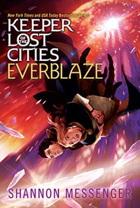 Keeper of the Lost Cities - Everblaze by Shannon Messenger