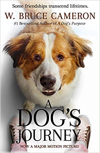 A Dog's Journey by W. Bruce Cameron
