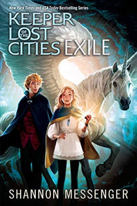 Keeper of the Lost Cities - Exile by Shannon Messenger