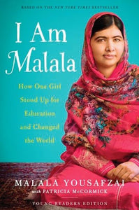 I am Malala (Young Readers Edition) by Malala Yousafzai