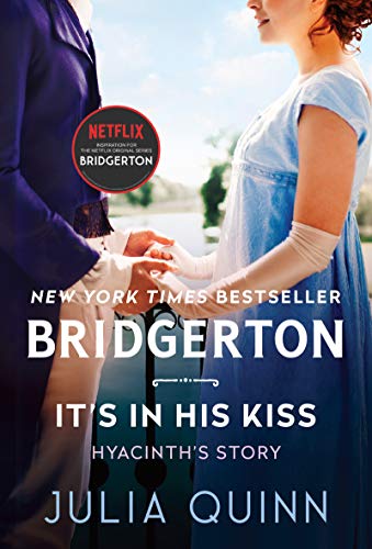 It's in His Kiss: Bridgerton (Book 7) by Julia Quinn