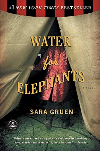 Water for Elephants by Sara Gruen