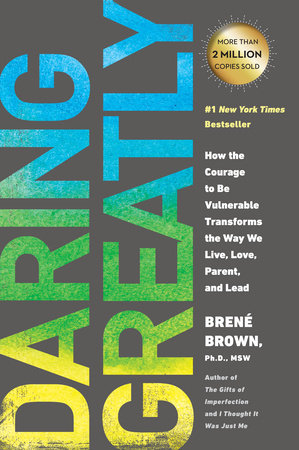 Daring Greatly by Brené Brown