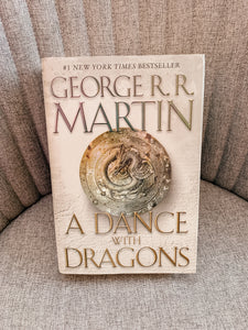 A Dance With Dragons by George R.R. Martin