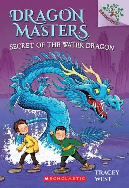 Dragon Masters #3: Secret of the Water Dragon by Tracey West