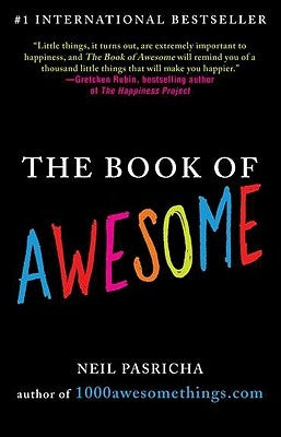 The Book of Awesome by Neil Pasricha