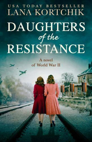 Daughters of the Resistance by Lana Kortchik